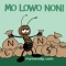 mo lowo noni