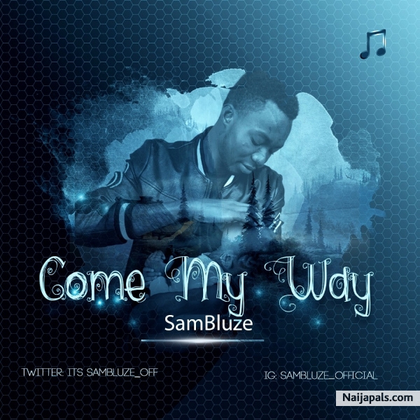Come my way