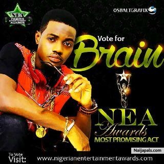 please help vote BRAIN az the most promising act of NEA(Nigerian Entertainment Award)..jx visit www.nigerianentertainmentawards.com...God bless you all as u do so - click for next photo