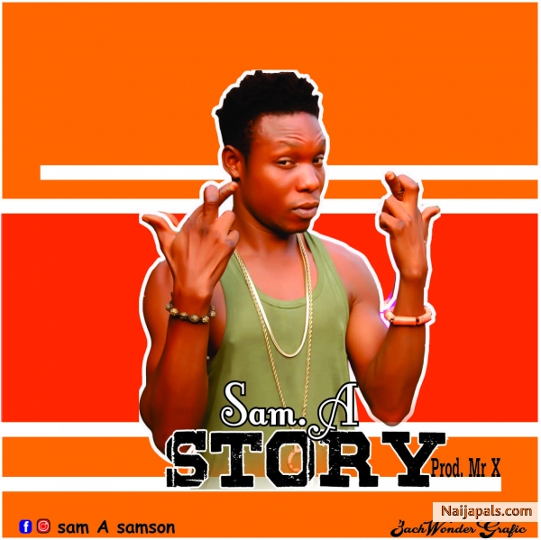 Sam A1_Story (prod. By Mr X