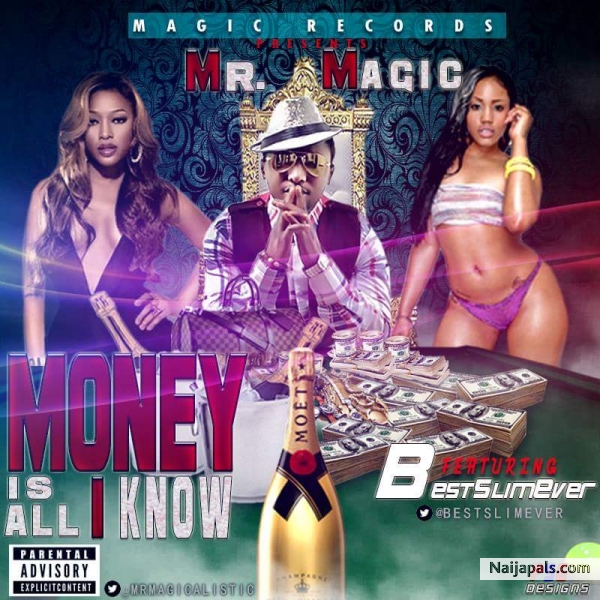 MONEY(IS ALL I KNOW)