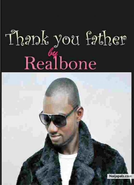 Realbone-thank you father - click for next photo