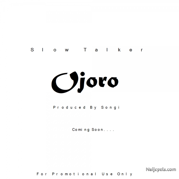 Ojoro (Prod. By Songi)