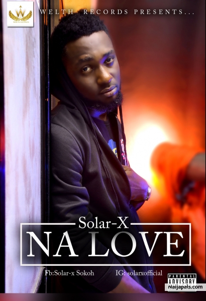 Solar-X _ NA LOVE _ (Prod. by Lex & MistaNolimits)