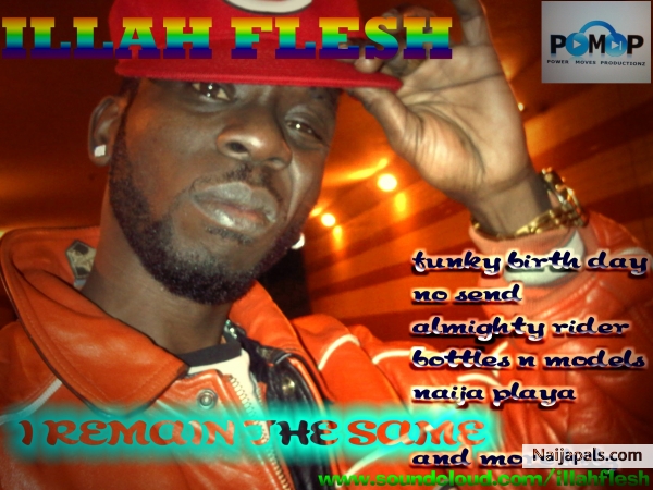 Illah Flesh Present' s I REMAIN THE SAME.......2012 - click for next photo