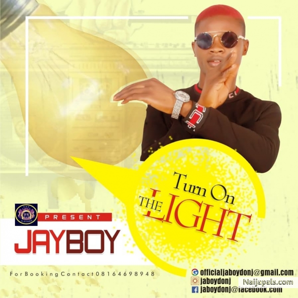 https://www.o3media.com.ng/2019/09/music-download-jayboy-turn-on-light.html - click for next photo