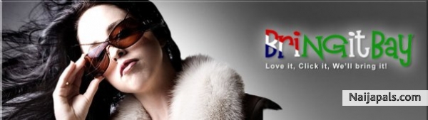 Nigeria' s gateway to shopping online www.bringitbay.com - click for next photo