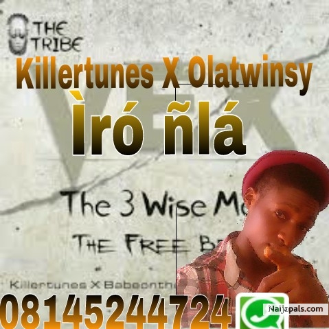 Killertunes X Olatwinsy-Iro nla