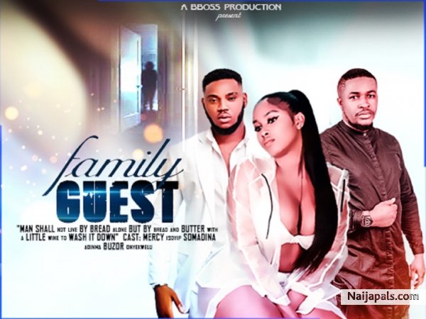 FAMILY GUEST - Nollywood Movie 2021 Produced by Buzor Onyekwelu - click for next photo