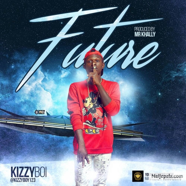 [MUSIC] Kizzyboi – Future (produced by Mr Khally)