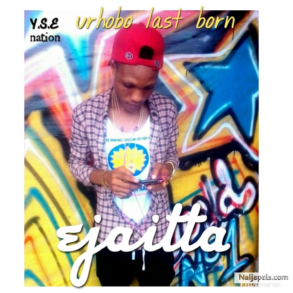 Y.S.E.nation artist stage name by ejaita a.k.a urhobo last born big thanks to all my fans #love you all# - click for next photo