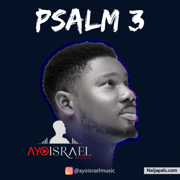 AYOIsrael - PSALM 3 - click for next photo