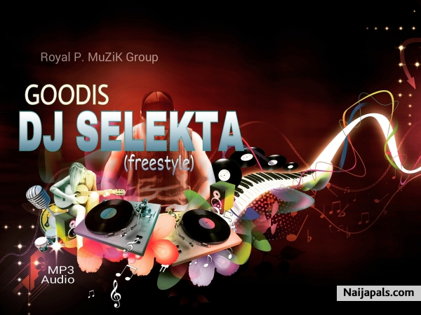 DJ SELEKTA (freestyle)