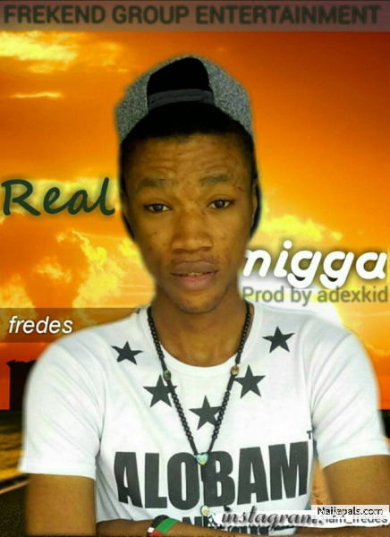 Real Nigga by Fredes