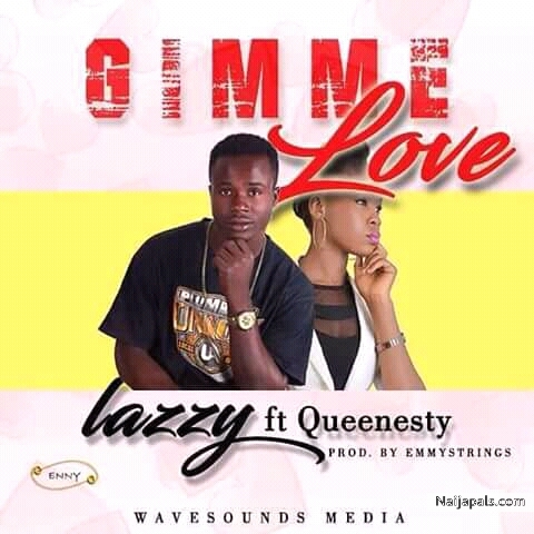 Gimme Love (Prod by Emmystrings_Beat)
