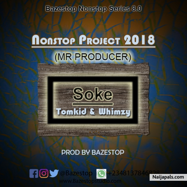 Bazestop N.S 8.0 - Soke (Prod. By Bazestop)