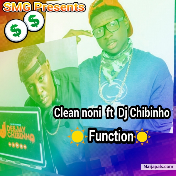 clean noni ft dj chibinho