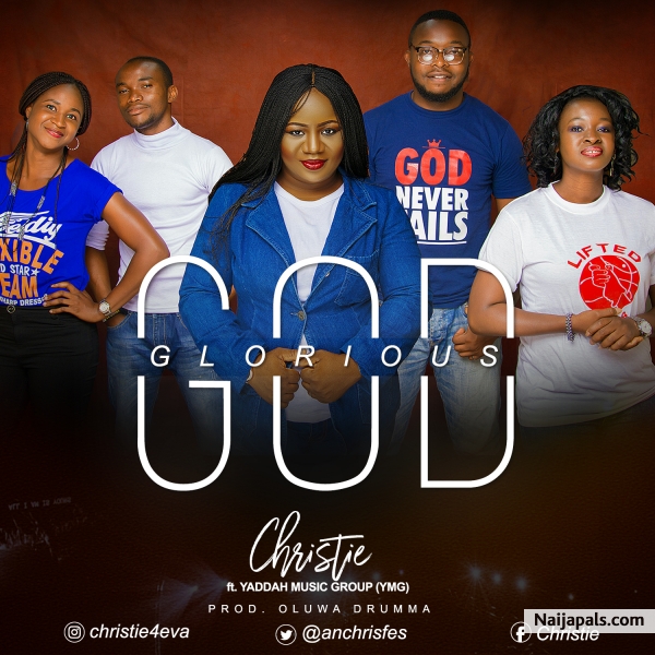 Glorious God