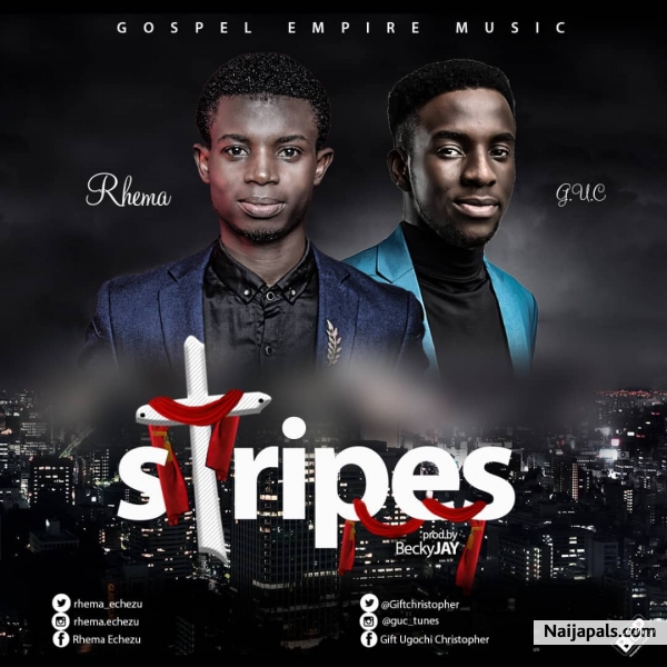 Rhema and GUC in the latest song titled Stripes - click for next photo