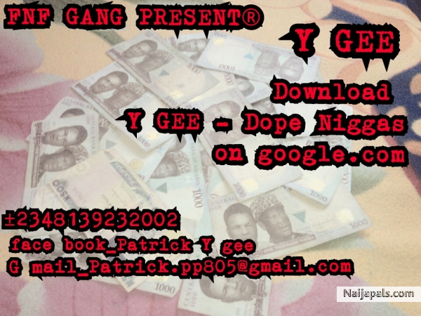Y GEE Dope niggas