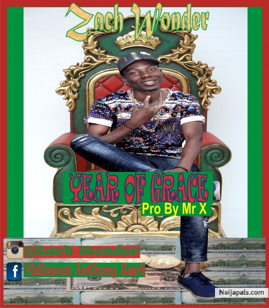 Zach Wonder_ Year of Grace (prod by Mr X
