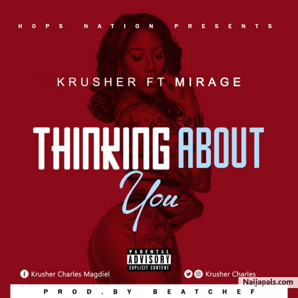 Thinking About You Ft Mirage [Prod by Beatchef]