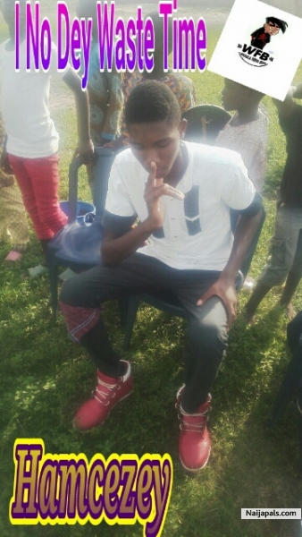 I No Dey Waste Time