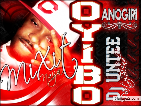 OYIBO (DJ UNTEE PARTYMIX)