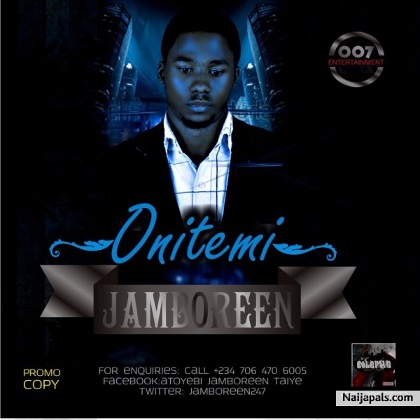 JAMBOREEN - ONITEMI | Naija Songs // Naijapals