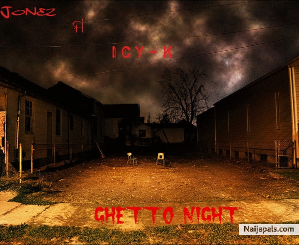 Ghetto Night ft Icy-K