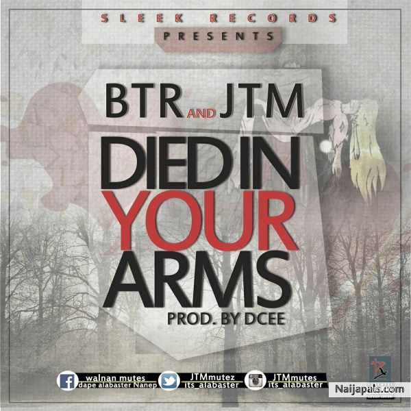Died in your arms BTR and JTM