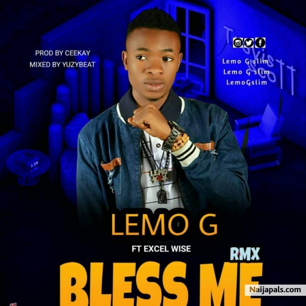 Bless Me (Remix) ft. Excel Wise