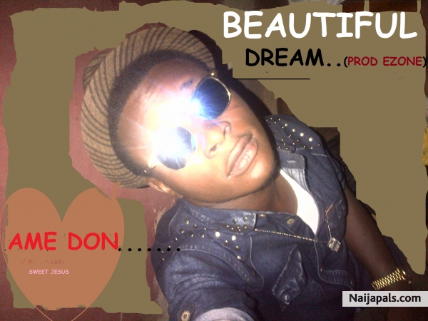 Beautiful dream