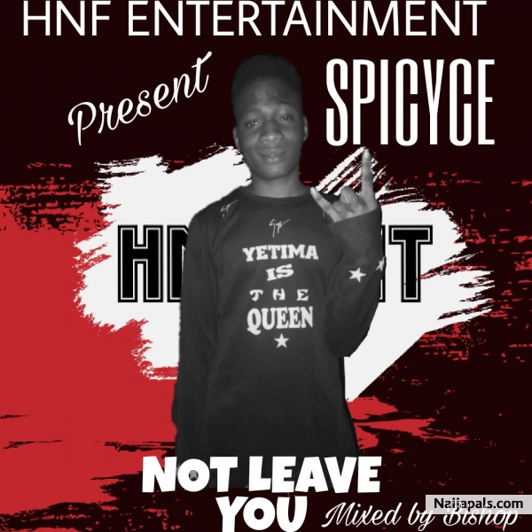 Not leave you