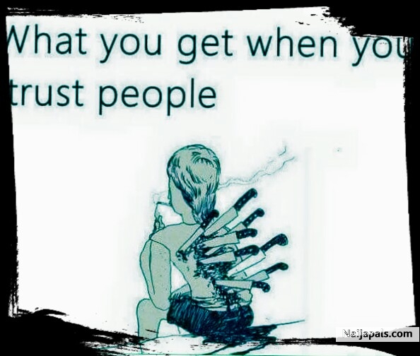 don' t trust people. - click for next photo