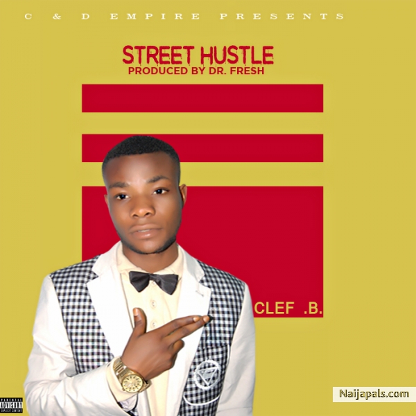 Street Hustle (Prod. Dr Fresh)
