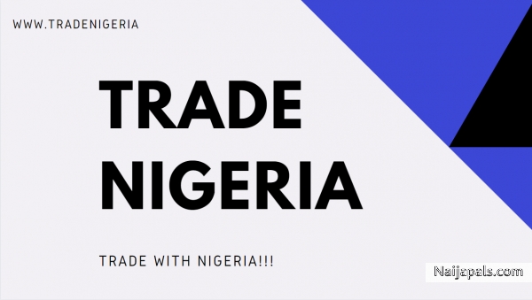 Trade Nigeria.... Trade Nigeria!!! - click for next photo