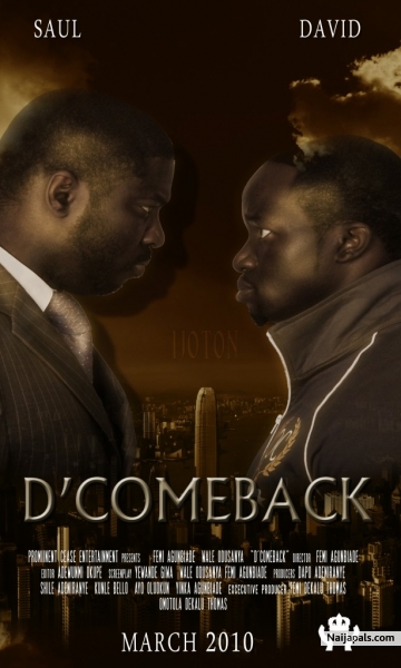 NAIJA MOVIE: D' COMEBACK!!! - click for next photo