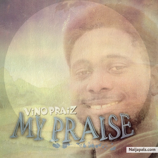 My praise