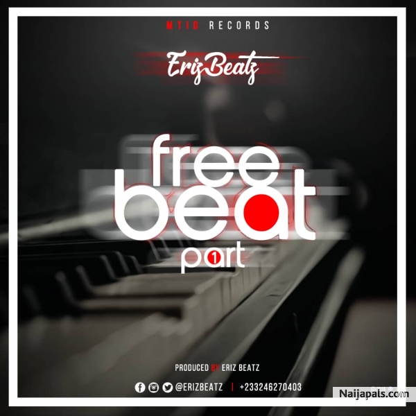 Free Beatz-Part 1[Prod By Eriz Beatz]