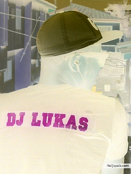 9ja dj Lukas - click for next photo