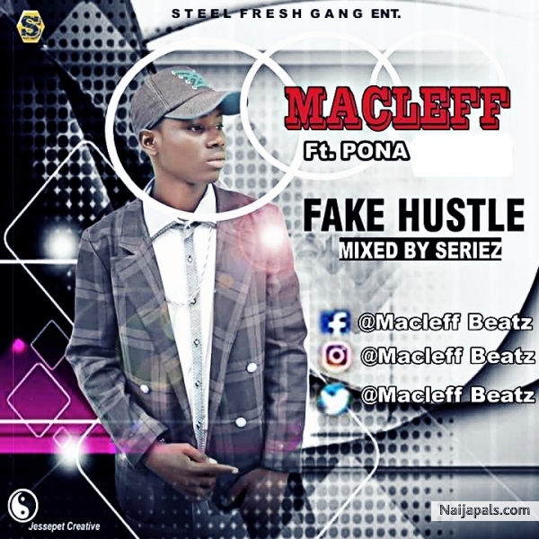 Fake Hustle Ft Pona (Mix by Seriez)