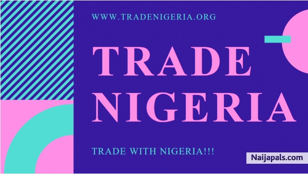 Trade Nigeria.... Trade with Nigeria!!! - click for next photo
