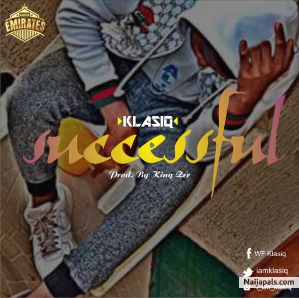 KLASIQ SUCCESSFUL (Prod.by KING ZEE)