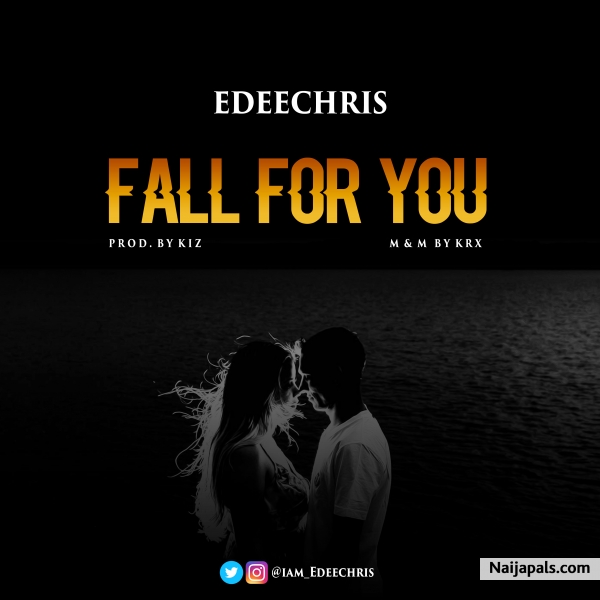 Fall For You (Prod. by Kiz)