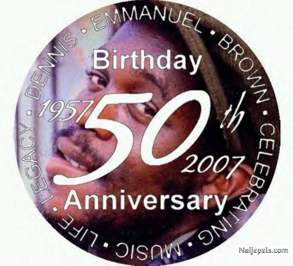 50th- 52nd Anniv-Bday Tribute to Dennis Brown - click for next photo