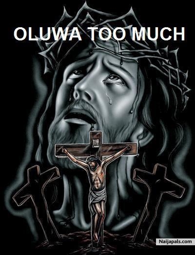 OLUWA TOO MUCH - click for next photo