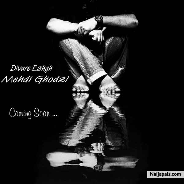 Divare Eshgh Mehdi ghodsi - آهنگ دیوار عشق مهدی قدسی - click for next photo