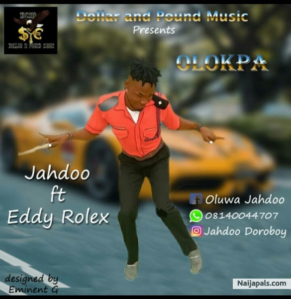 Olokpa ft Eddy Rolex