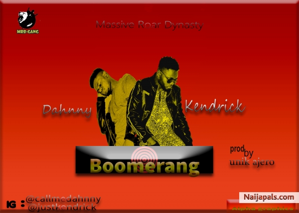 download boomerang by dahnny x kendrick - click for next photo